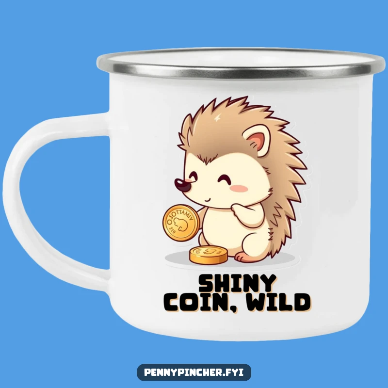 Funny Hedgehog Camping Mug: Sip & Shine with Comedic Coin Care!