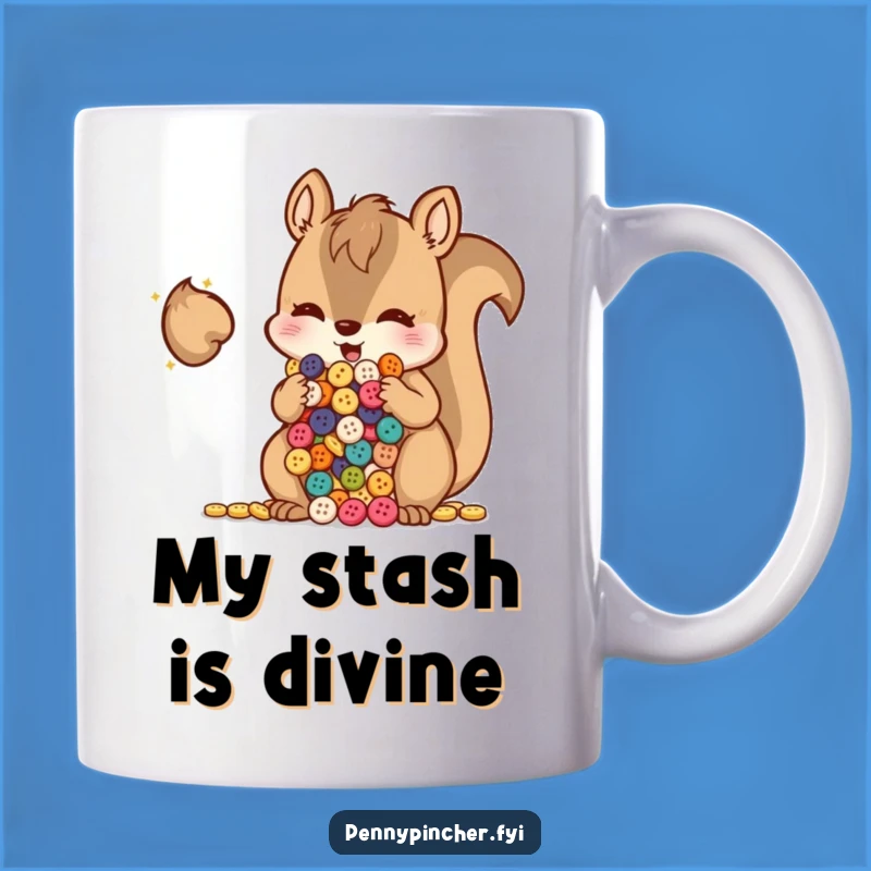 Funny Squirrel Button Hoarder Mug: A Hilarious Gift for Collectors and Squirrel Lovers