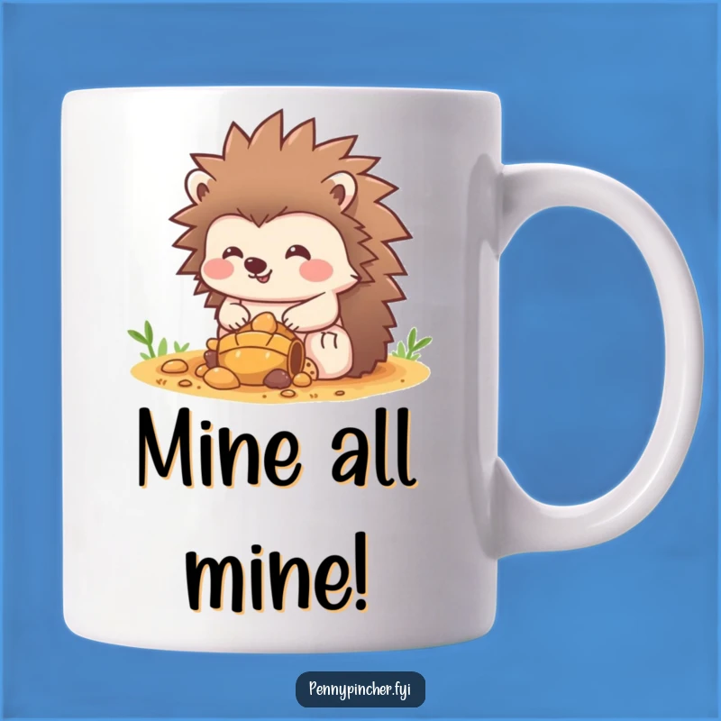 Funny Hedgehog Guarding Treasure Mug: A Hilarious Gift for Collectors!
