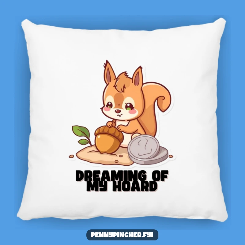Funny Hopeful Squirrel Burying Acorn Coin Pillow: Snuggle Up with Future Dreams
