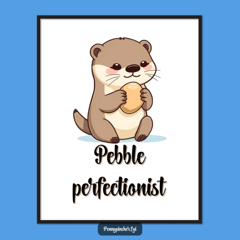 Funny Otter Pebble Love Poster: Quirky Wall Art & Hilarious Gift