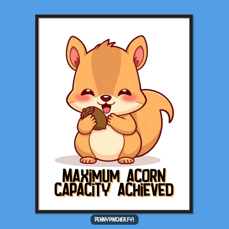 Funny Squirrel Acorn Feast Poster - Whimsical Woodland Wall Art Gift