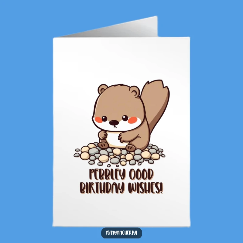 Free Printable Kawaii Beaver Birthday Card: Hilarious Designer Gift for Pebble Lovers