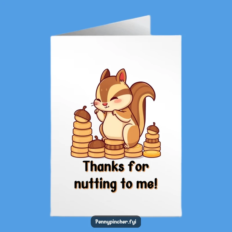 Free Printable Thank You Card: Chipmunk Saver Funny Downloadable Gratitude