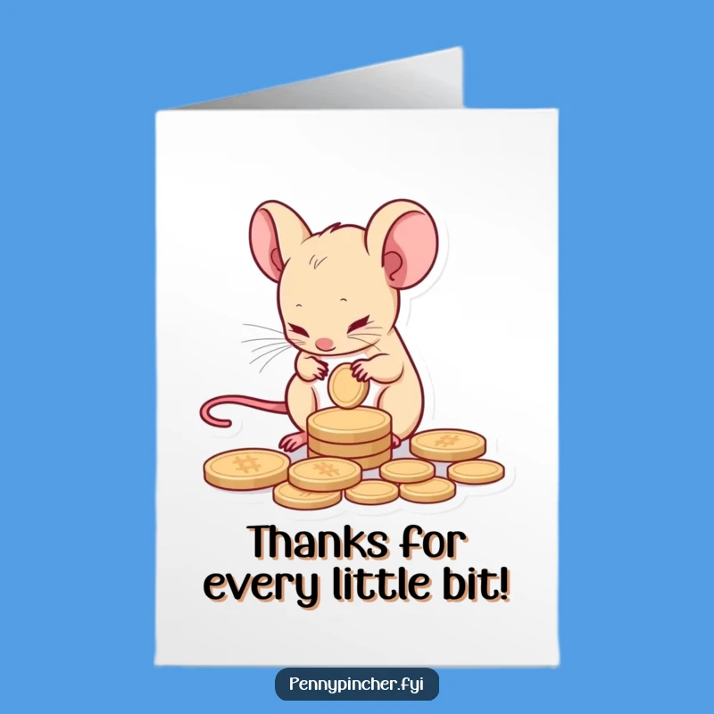 Free Printable Thank You Card: Tiny Mouse Counting Coin for Appreciative Thanks!