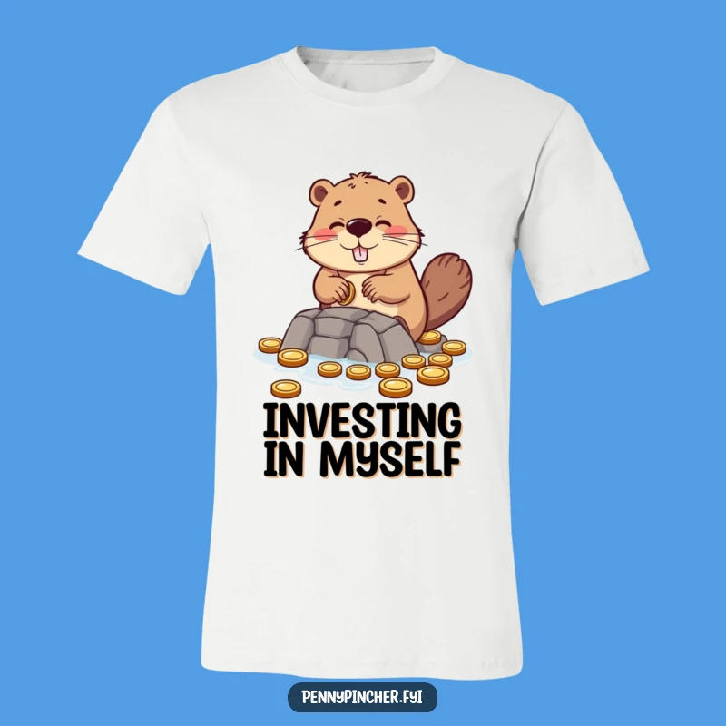 Funny Beaver Building Coin Dam T-Shirt - Witty Funny Gift for Hard Workers