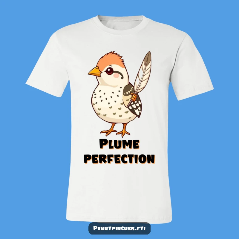Funny Quail Feather Show-Off T-Shirt - Proud & Hilarious Graphic Tee